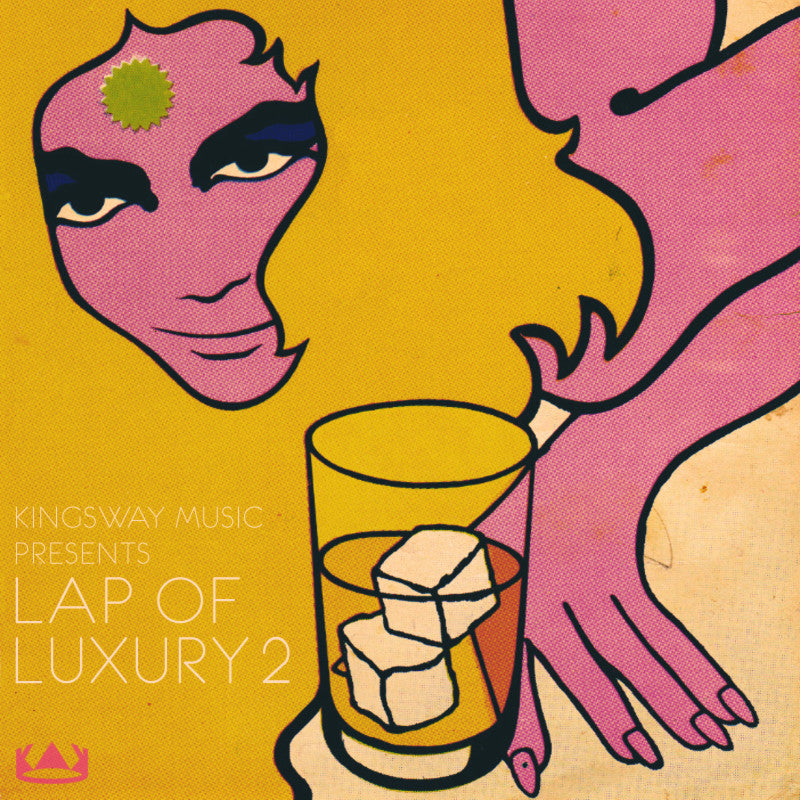 Kingsway Music Presents - Lap of Luxury Vol. 2 (Digital Download) (Members Only)
