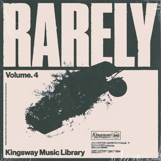 Kingsway Music Library - RARELY Vol. 4 (Members Only)