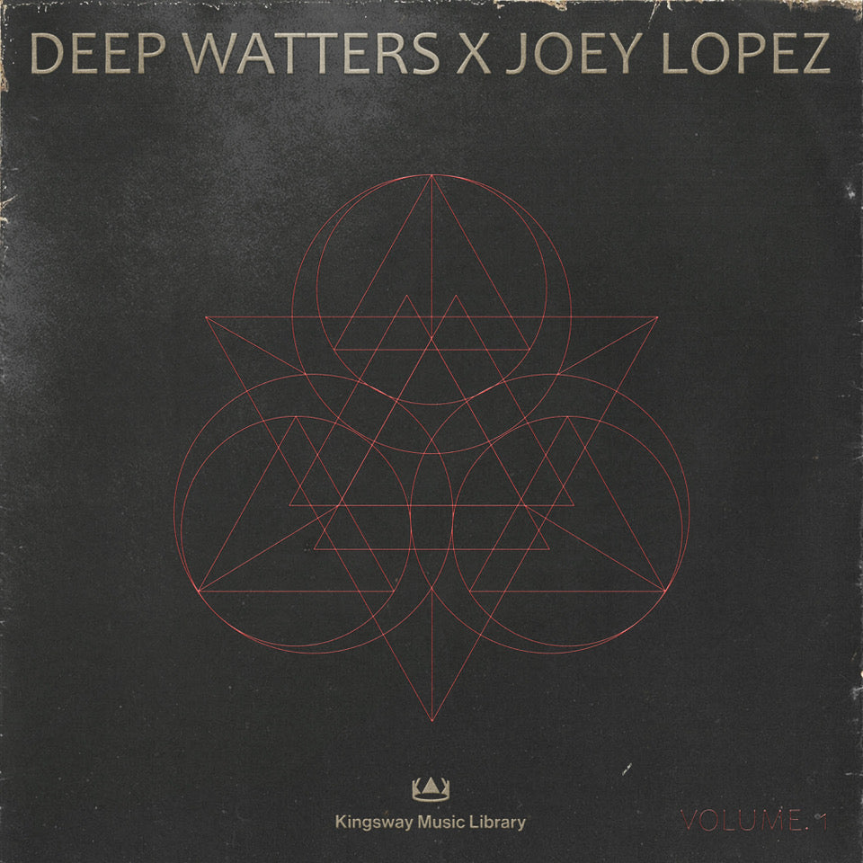 Kingsway Music Library - Deep Watters x Joey Lopez Vol 1 (Members Only)