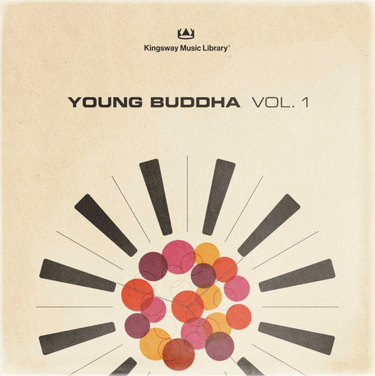 Kingsway Music Library Presents - Young Buddha Vol. 1 (Members Only)