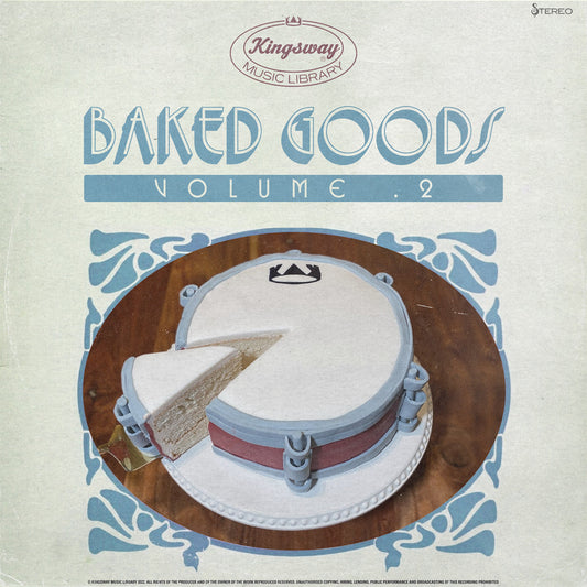 Kingsway Music Library - Baked Goods Vol. 2 (Members Only)