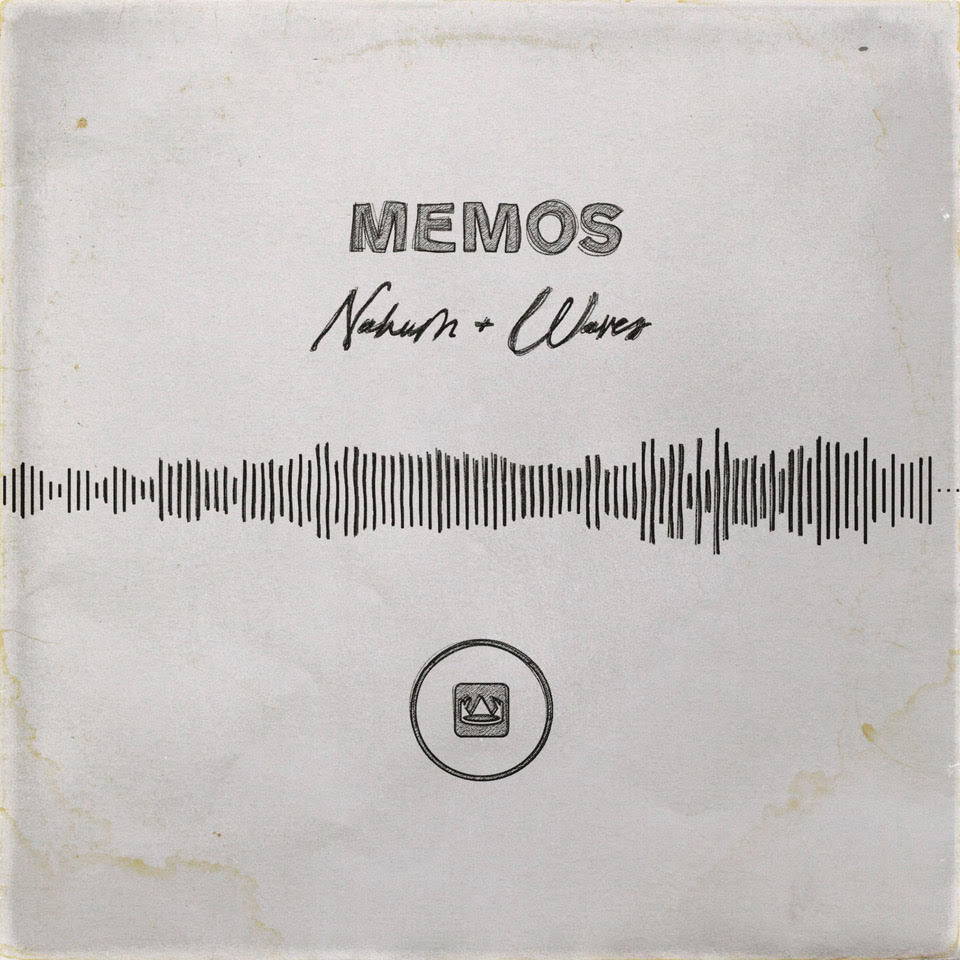 Kingsway Music Library - MEMOS - Nahum x Waves (Members Only)